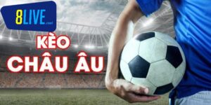 Kèo bóng đá châu Âu được người chơi yêu thích