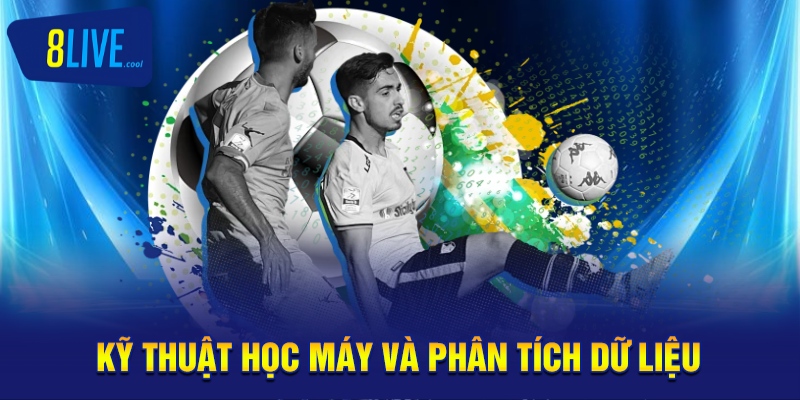 Kỹ thuật học máy và phân tích dữ liệu